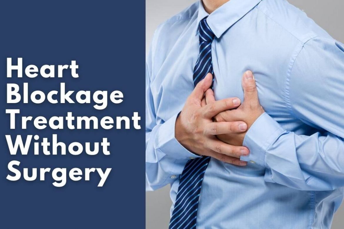Heart blockage treatment without surgery