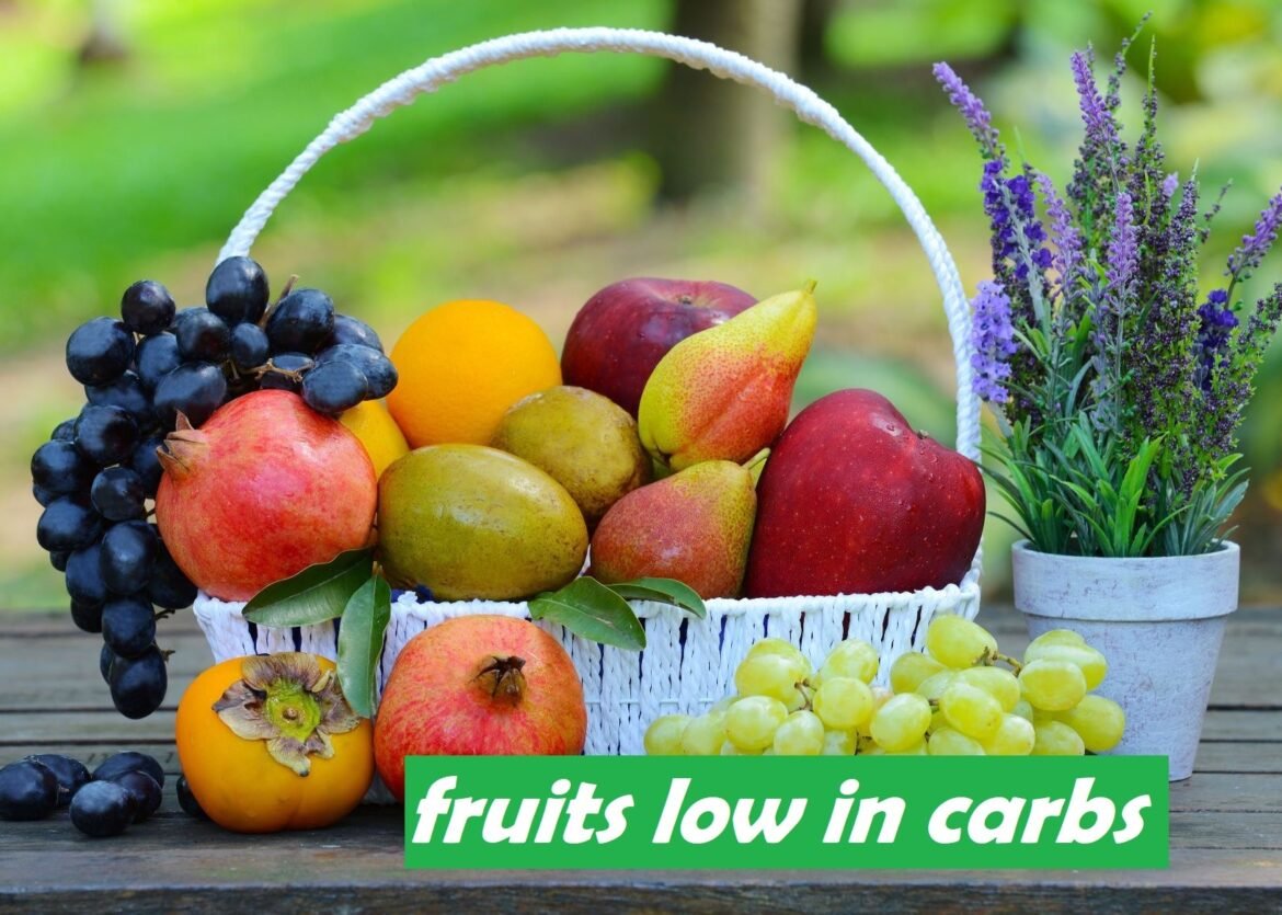 What fruits are low in carbs?